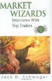 Market Wizards: Interviews with Top Traders