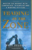 Trading in the zone